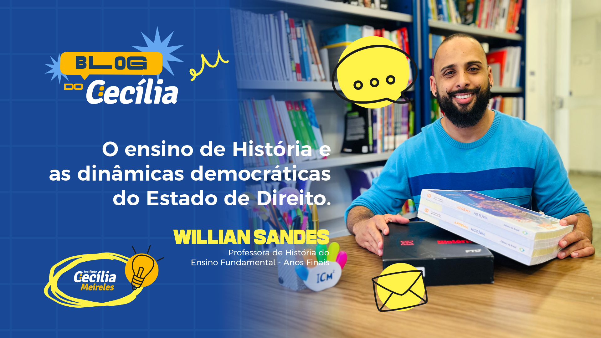 O ENSINO DE HISTÓRIA E AS DINÂMICAS DEMOCRÁTICAS DO ESTADO DE DIREITO